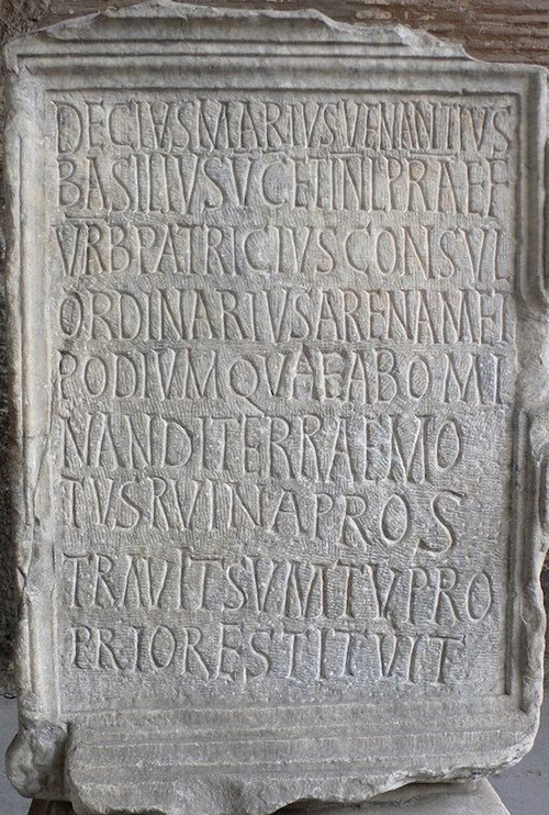 Epigraph 508 placed after the restoration of the Colosseum by Decio Mario Venanzio