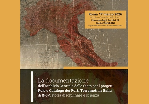 ARCHIVIO DELLA SISMOLOGIA | All’Archivio Centrale dello Stato la presentazione e i primi risultati del Polo Documentario Storico Italiano della Sismologia e Meteorologia