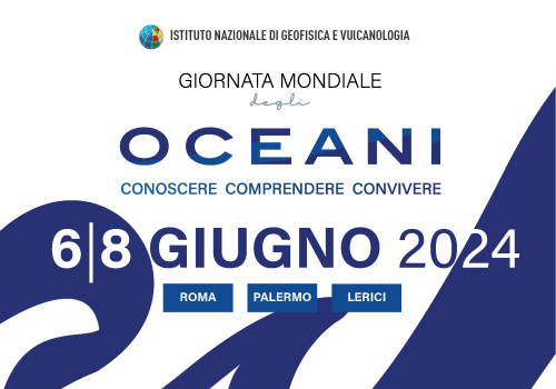 GIORNATA MONDIALE DEGLI OCEANI | L’INGV celebra il WOD 2024 a Palermo, Roma e Lerici