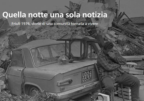 TERREMOTO IN FRIULI | A 50 anni dall’evento, INGV e OGS pubblicano una story maps che ripercorre le storie di una comunità tornata a vivere